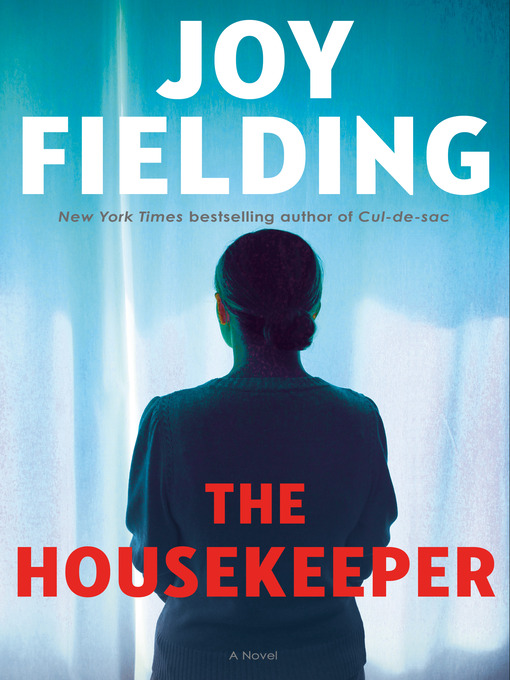 Title details for The Housekeeper by Joy Fielding - Available